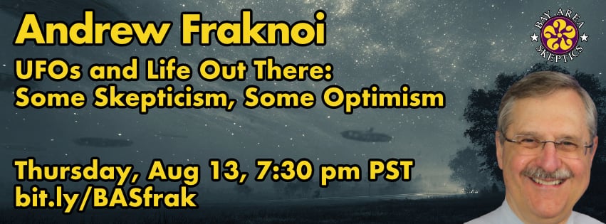 Virtual Talk on UFOs and Life Out There: A Skeptical View